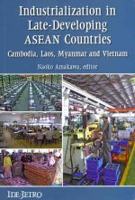 Industrialization in Late-developing ASEAN Countries