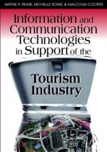 Information and Communication Technologies in Support of the Tourism Industry