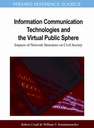 Information Communication Technologies and the Virtual Public Sphere