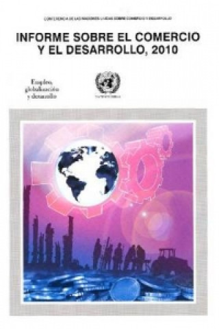 Informe Sobre El Comercio y El Desarrollo 2010