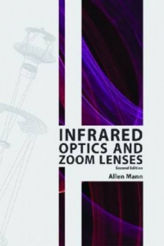 Infrared Optics and Zoom Lenses