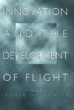 Innovation and the Development of Flight