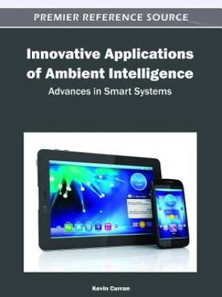 Innovative Applications of Ambient Intelligence