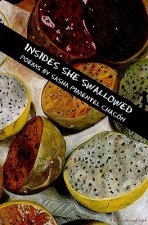 Insides She Swallowed