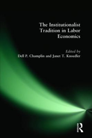 Institutionalist Tradition in Labor Economics