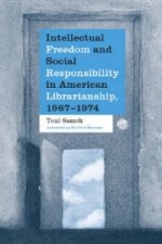 Intellectual Freedom & Social Responsibility In Am