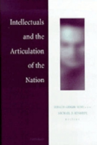 Intellectuals and the Articulation of the Nation