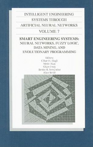 Intelligent Engineering Systems Through Artificial Neural Networks