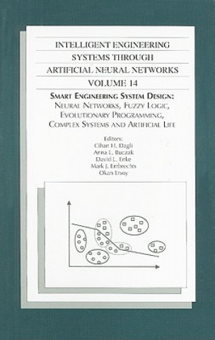 INTELLIGENT ENGINEERING SYSTEMS THROUGH ARTIFICIAL NEURAL NETWORKS VOL 14 (802280)