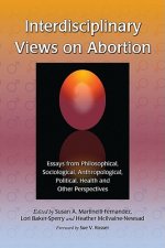 Interdisciplinary Views on Abortion