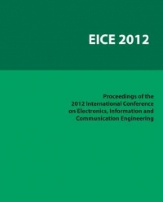 International Conference on Electronics, Information and Communication Engineering (EICE 2012)