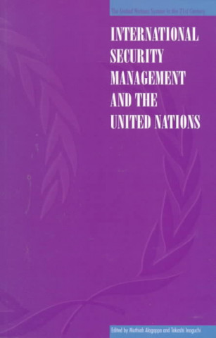 International Security Management and the United Nations