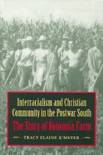 Interracialism and Christian Community in the Postwar South