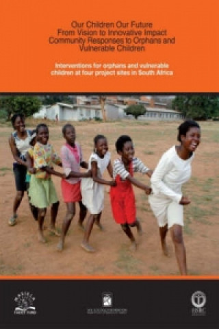 Interventions for Orphans and Vulnerable Children at Four Project Sites in South Africa