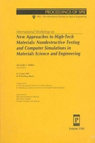 International Workshop on New Approaches to High-Tech Materials