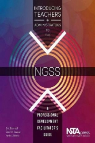 Introducing Teachers and Administrators to the 'NGSS'