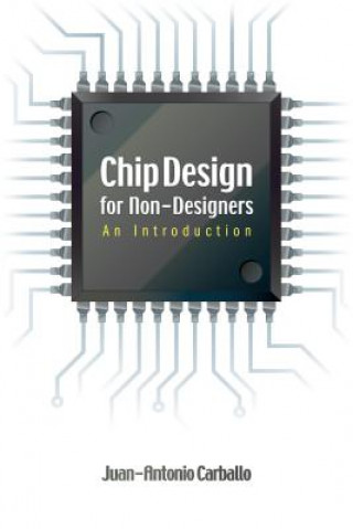 Chip Design for Non-Designers