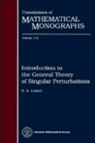 Introduction to the General Theory of Singular Perturbations