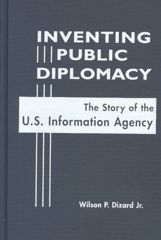 Inventing Public Diplomacy