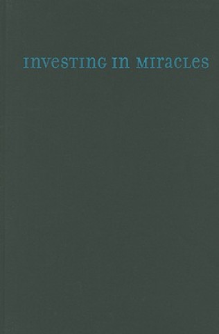 Investing in Miracles