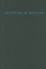 Investing in Miracles