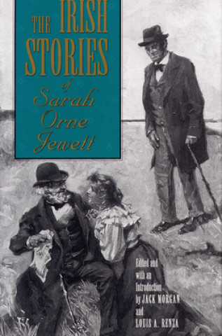 Irish Short Stories of Sarah Orne Jewett