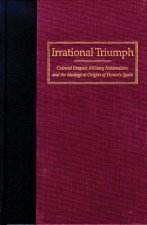 Irrational Triumph