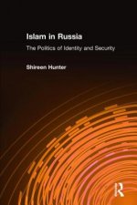 Islam in Russia: The Politics of Identity and Security