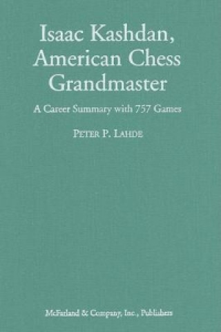 Isaac Kashdan, American Chess Grandmaster