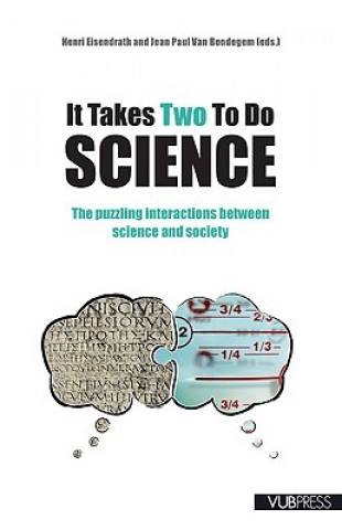It Takes Two to Do Science