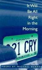 It Will be All Right in the Morning