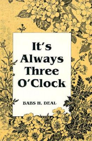 It's Always Three O'Clock
