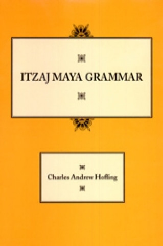 Itzaj Maya Grammar