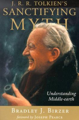 J. R. R. Tolkien's Sanctifying Myth