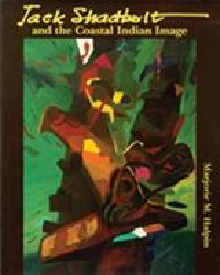 Jack Shadbolt and the Coastal Indian Image