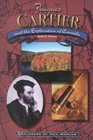 Jacques Cartier and the Exploration of Canada