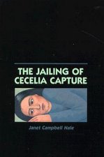 Jailing of Cecilia Capture