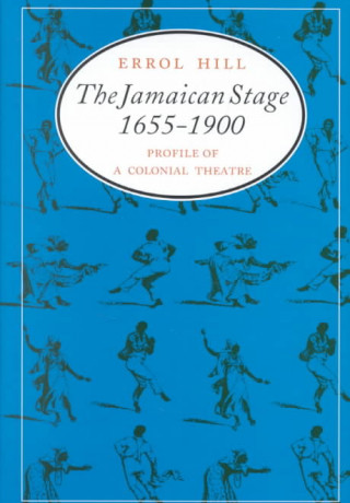 Jamaican Stage, 1655-1900
