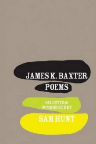 James K Baxter Poems