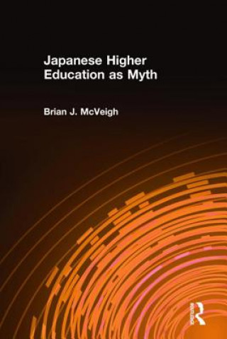 Japanese Higher Education as Myth