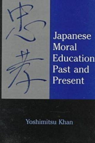 Japanese Moral Education Past and Present