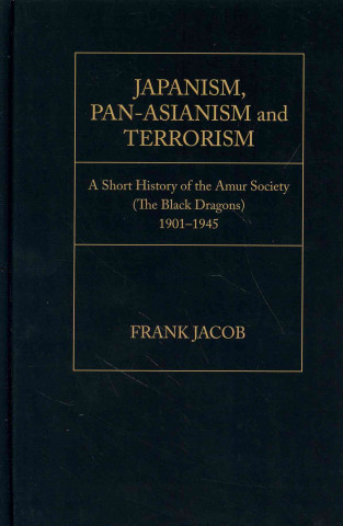 Japanism, Pan-Asianism and Terrorism
