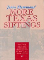 Jerry Flemmons' More Tx Siftings