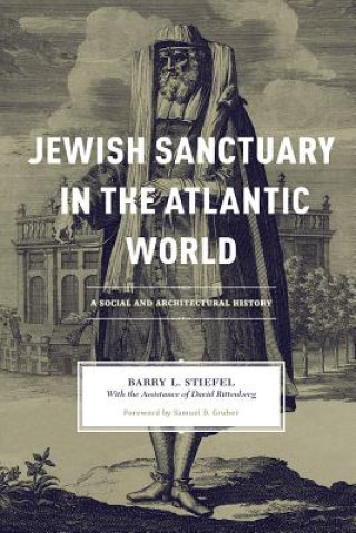 Jewish Sanctuary in the Atlantic World