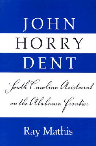 John Horry Dent