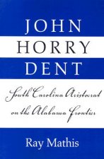 John Horry Dent
