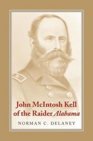 John McIntosh Kell of the Raider 