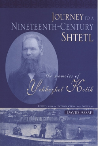 Journey to a Nineteenth-century Shtetl