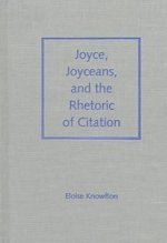 Joyce, Joyceans and the Rhetoric of Citation