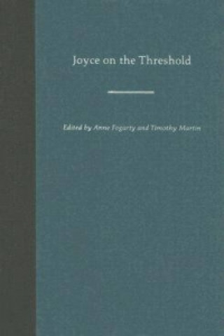 Joyce on the Threshold